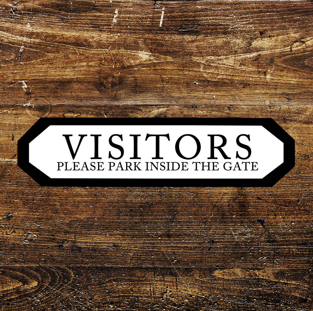 Visitors Park Inside the gate Metal Long Sign Plaque