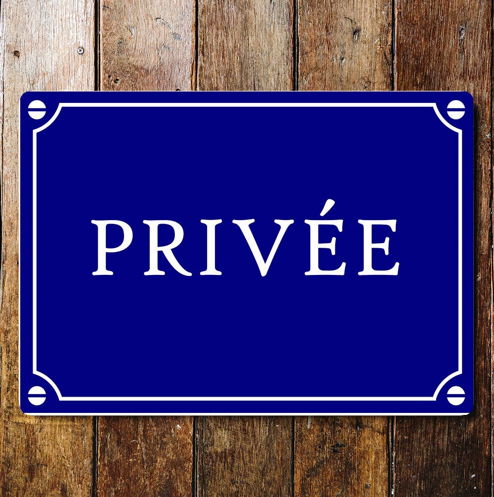 Priv«e Sign Plaque