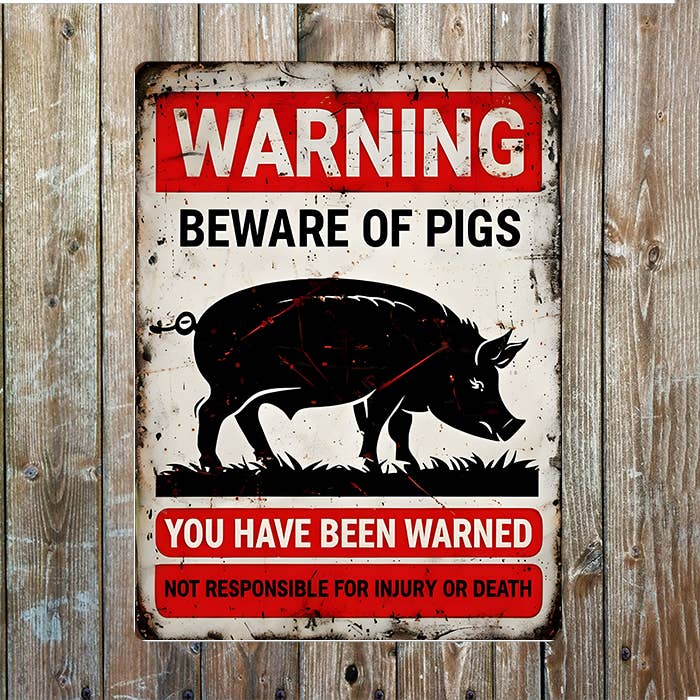 Distressed Warning Beware Of Pigs | Metal Sign Plaque