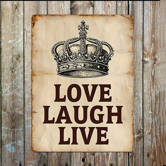 Vintage Crown Love Laugh Live | Metal Sign Plaque