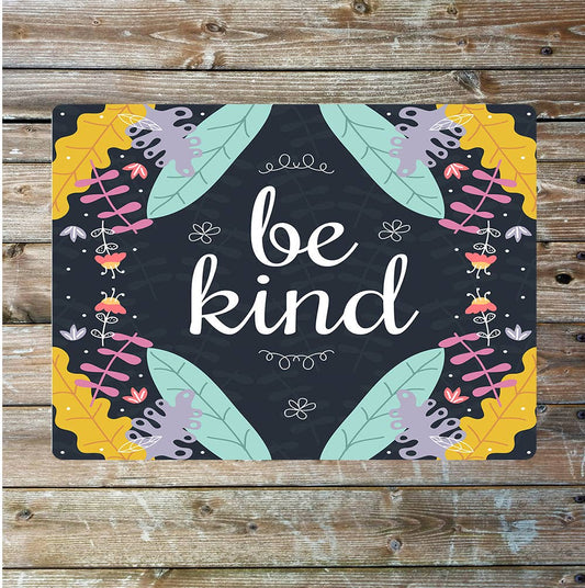 Be kind | Metal Sign Plaque