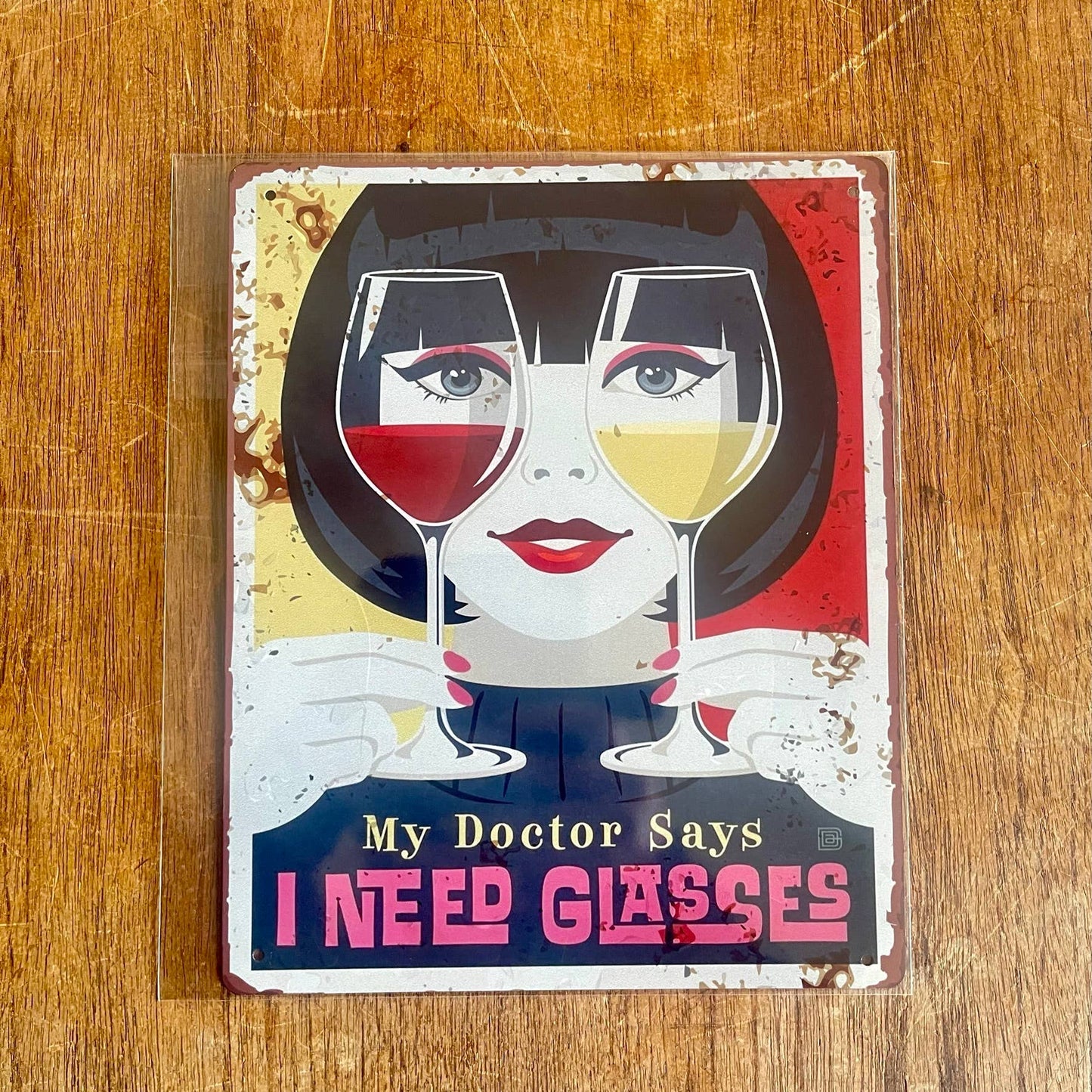 Doctor says i need Glasses Wine Glass | Metal Sign Plaque