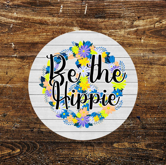 Bee The Hippie Blue Flowers Circle Metal Sign