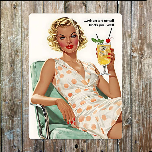 When An Email Finds You Well Retro | Metal Sign Plaque