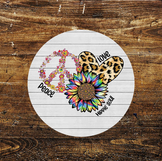 Peace Love Hippie Soul Circle Metal Sign