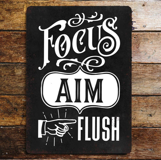 Bathroom Focus aim flush | Metal Sign Plaque