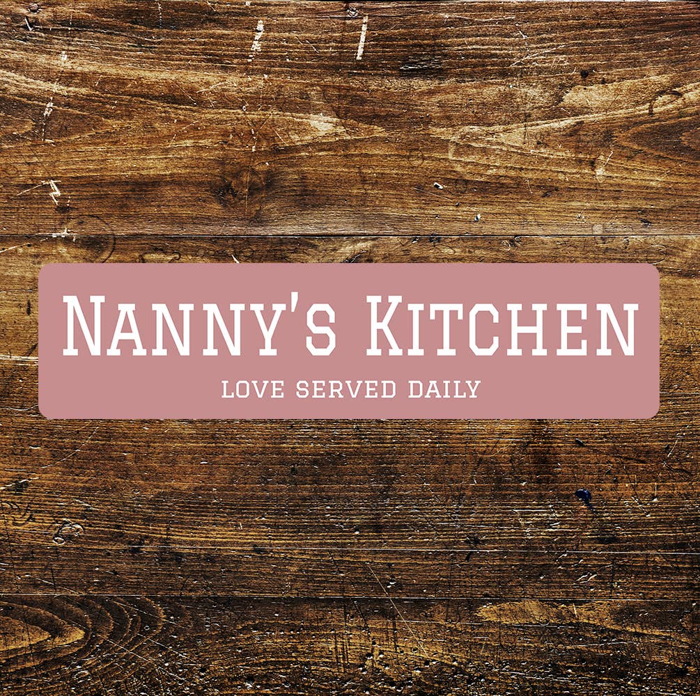 Nanny޾s Kitchen quote Metal Sign Plaque