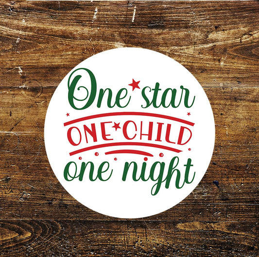 One Star One Child One Night Christmas Circle Metal Sign
