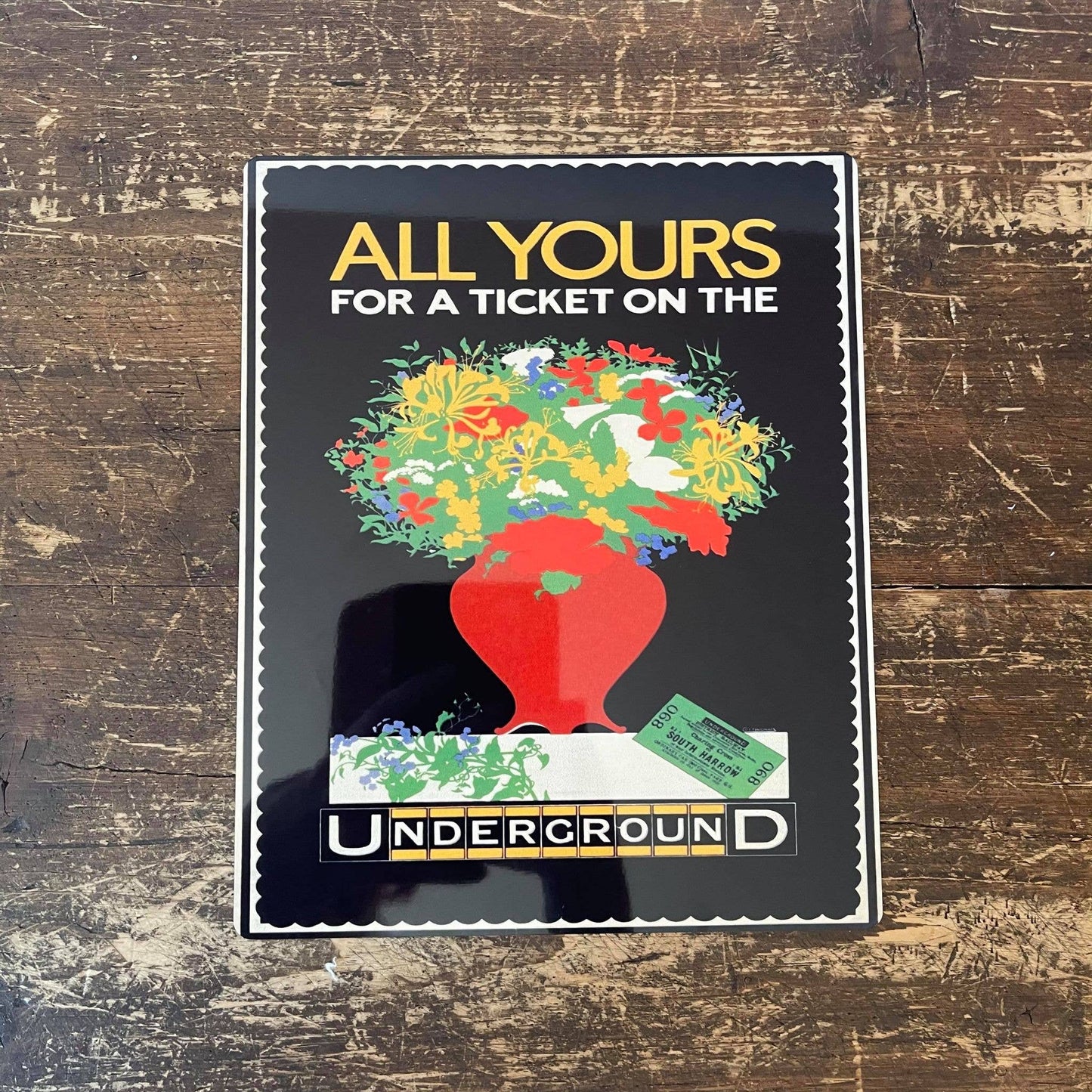 All Yours For A Ticket On The Underground | Metal Sign