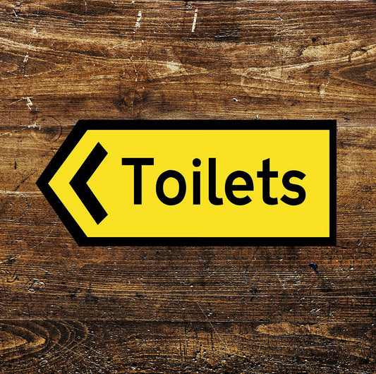 Toilets Directions Notice Yellow | Metal Sign