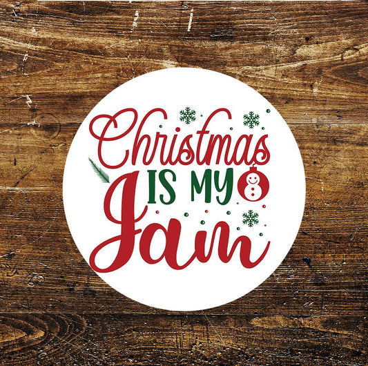 Christmas Is my Jam Circle Metal Sign